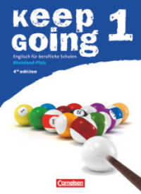 Keep Going - Englisch für berufliche Schulen - Fourth Edition - Rheinland-Pfalz - A2: Band 1 : Schülerbuch (Keep Going -  Englisch für berufliche Schulen)