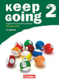 Keep Going - Englisch für berufliche Schulen - Fourth Edition - Rheinland-Pfalz - B1: Band 2 : Schülerbuch (Keep Going -  Englisch für berufliche Schulen) （4. Aufl. 2010 120 S.  0.4 x 19.1 cm）