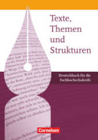 Texte, Themen und Strukturen - Fachhochschulreife : Schulbuch (Texte, Themen und Strukturen) （2011. 432 S. 24.6 cm）