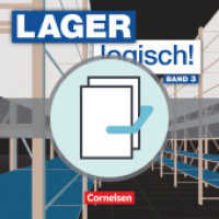 Lager logisch! - Fachlagerist/-in und Fachkraft für Lagerlogistik - 3. Ausbildungsjahr : Fachkunde und Arbeitsbuch mit Lernsituationen - Im Paket (Lager logisch! -  Fachlagerist/-in und Fachkraft für Lagerlogistik)