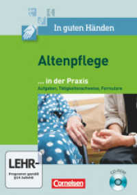 In guten Händen - Altenpflege - Band 1/2 : Praxisbegleiter - Aufgaben, Tätigkeitsnachweise, Formulare - CD-ROM für das 1.-3. Ausbildungsjahr. Für das 1.-3. Ausbildungsjahr (In guten Händen) （2011   0.9 x 13.5 cm）