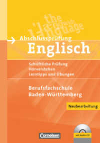 Abschlussprüfung Englisch - Berufsfachschule - A2/B1 : Musterprüfungen， Lerntipps und Übungen - Heft für Lernende mit beigelegtem Lösungsheft und CD. A2-B1 (Abschlussprüfung Englisch)