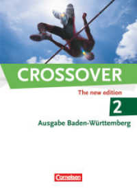 Crossover - Baden-Württemberg - B2/C1: Band 2 - 12./13. Schuljahr : Schülerbuch (Crossover)