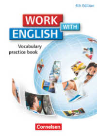 Work with English - 4th edition - Zu allen Ausgaben - A2/B1 : Vocabulary Practice Book (Work with English) （4th ed. 2012. 68 S. 20.9 cm）