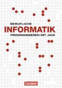 Berufliche Informatik. Programmieren mit Java : Schülerbuch