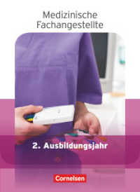 Medizinische Fachangestellte - Aktuelle Ausgabe - 2. Ausbildungsjahr : Jahrgangsband - Schulbuch (Medizinische Fachangestellte)