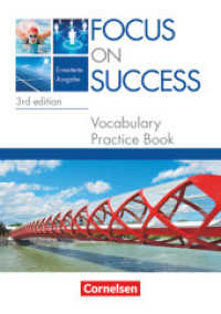 Focus on Success - 3rd edition - Erweiterte Ausgabe - B1/B2: 11./12. Jahrgangsstufe : Vocabulary Practice Book (Focus on Success - 3rd edition)