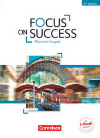 Focus on Success - 5th Edition - Allgemeine Ausgabe - B1/B2 : Schulbuch (Focus on Success - 5th Edition) （5. Aufl. 2015. 304 S. 26.2 cm）
