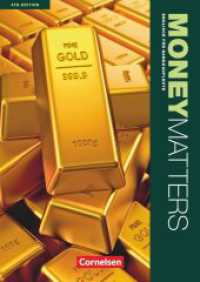 Money Matters - Englisch für Bankkaufleute - Fourth Edition - B1-Mitte B2 : Schulbuch (Money Matters -  Englisch für Bankkaufleute) （4. Aufl. 2015. 192 S. 24 cm）