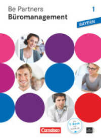Be Partners - Büromanagement - Ausgabe Bayern 2014 - 1. Ausbildungsjahr: Lernfelder 1-6 : Fachkunde mit DVD-ROM (Be Partners - Büromanagement)