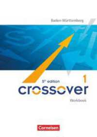 Crossover - 5th edition Baden-Württemberg - B1/B2: Band 1 - 11. Schuljahr : Workbook mit herausnehmbarem Lösungsheft (Crossover) （5. Auflage. 2016. 80 S. m. Abb. 29.7 cm）