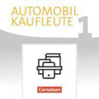 Automobilkaufleute - Ausgabe 2017 - Band 1: Lernfelder 1-4 : Fachkunde und Arbeitsbuch - Im Paket (Automobilkaufleute) （2017. 688 S. m. Abb. 30 cm）