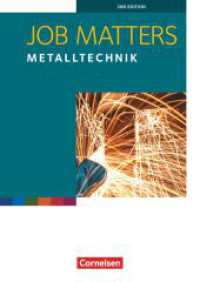 Job Matters - 2nd edition - A2 : Metalltechnik - Arbeitsheft (Job Matters) （2nd ed. 2016. 68 S. 29.8 cm）