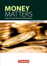 Money Matters : English for banking professionals. Level B1/B2. Schülerbuch (Matters International Edition)