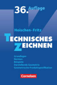 Hoischen - Technisches Zeichnen : Technisches Zeichnen (36.， überarbeitete und aktualisierte Auflage) - Grundlagen， Normen， Beispiele， Darstellende Geometrie， Geometrische Produktspezifikation - Fachbuch (Hoischen)