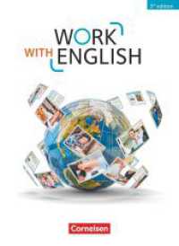 Work with English - 5th edition - Allgemeine Ausgabe - A2-B1+ : Schulbuch (Work with English) （2018. 336 S. 26.1 cm）