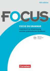 Focus on Grammar - Arbeitsbuch zur Wiederholung zentraler grammatischer Strukturen - Ausgabe 2019 (4th Edition) - B1/B2 (Focus on Grammar - Arbeitsbuch zur Wiederholung zentraler grammatischer Strukturen) （4. Auflage. 2019. 68 S. 29.7 cm）