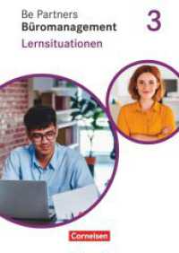 Be Partners - Büromanagement - Ausgabe 2020 - 3. Ausbildungsjahr: Lernfelder 9-13 : Lernsituationen - Arbeitsbuch (Be Partners - Büromanagement) （2021. 272 S. 29.8 cm）