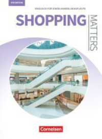 Matters Wirtschaft - Englisch für kaufmännische Ausbildungsberufe - Shopping Matters 4th edition - A2/B1 : Englisch für Einzelhandel und Verkauf - Schulbuch (Matters Wirtschaft - Englisch für kaufmännische Ausbildungsberufe) （2022. 232 S. 26 cm）