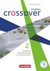Crossover - 6th edition Baden-Württemberg - Band 2 - Jahrgangsstufe 12/13 : Workbook mit Exam Training, Lösungsbeileger und Audios (Crossover) （2022. 92 S. 29.7 cm）