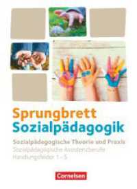 Sprungbrett Sozialpädagogik - Kinderpflege, Sozialpädagogische Assistenz und Sozialassistenz - Sozialpädagogische Assist (Sprungbrett Sozialpädagogik - Kinderpflege, Sozialpädagogische Assistenz und Sozialassistenz) （2022. 704 S. 26.6 cm）