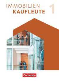 Immobilienkaufleute - Ausgabe 2022 - Band 1: Lernfelder 1-5 : Schulbuch (Immobilienkaufleute) （2022. 544 S. 26.1 cm）