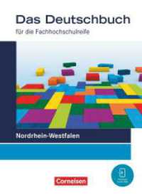 Das Deutschbuch - Fachhochschulreife - Nordrhein-Westfalen - Ausgabe 2023 - 11./12. Schuljahr : Schulbuch (Das Deutschbuch - Fachhochschulreife) （2023. 384 S. 26 cm）