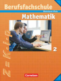 Mathematik - Berufsfachschule - Rheinland-Pfalz - Band 2 : Schülerbuch mit Formelsammlung (Mathematik - Berufsfachschule)
