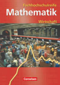 Mathematik - Fachhochschulreife - Wirtschaft - Bisherige Ausgabe : Schülerbuch (Mathematik - Fachhochschulreife)