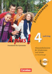 À plus ! - Französisch als 1. und 2. Fremdsprache - Ausgabe 2004 - Band 4 (cycle long) : Klassenarbeitstrainer mit Lösungsbeilage und CD (À plus !) （2010. 56 S. 29.8 cm）