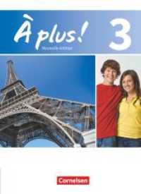 À plus ! - Französisch als 1. und 2. Fremdsprache - Ausgabe 2012 - Band 3 : Schulbuch - Festeinband (À plus !) （2014. 236 S. 26.5 cm）