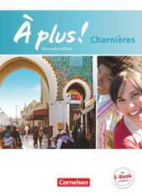 À plus ! - Französisch als 2. und 3. Fremdsprache - Ausgabe 2018 - Charnières : Schulbuch mit Audios und Videos - Festeinband (À plus !) （2016. 216 S. m. zahlr. farb. Abb. 26.7 cm）