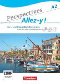 Perspectives - Allez-y ! - A2 : Kurs- und Übungsbuch mit Lösungsheft und Vokabeltaschenbuch - Inkl. komplettem Hörmaterial (2 CDs) und Video-DVD. Inkl. 5 Jahre E-Book-Lizenz (Perspectives - Allez-y !) （2015. 248 S. 29.8 cm）