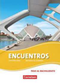 Encuentros - Método de Español - Spanisch als 3. Fremdsprache - Ausgabe 2010 - Paso al bachillerato : Schulbuch (Encuentros -  Método de Español) （2012. 232 S. 26 cm）