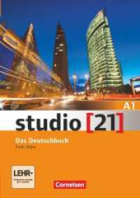 Studio [21] - Grundstufe - A1: Gesamtband : Kurs- und Übungsbuch - Inkl. E-Book. Niveau A1 (Studio [21]) （2013. 296 S. 29.8 cm）