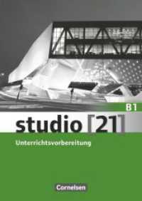 Studio [21] - Grundstufe - B1: Gesamtband : Unterrichtsvorbereitung (Print) (Studio [21]) （2016. 168 S. 29.7 cm）