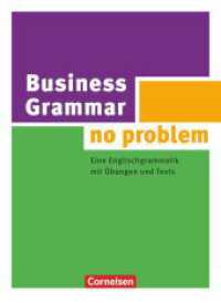 Grammar no problem - Business : Business Grammar - no problem - Eine Englischgrammatik mit Übungen und Tests - Buch mit beiliegendem Lösungsschlüssel (Grammar no problem) （2010. 126 S. 25.9 cm）
