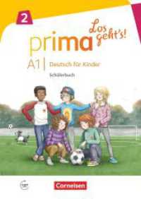 Prima - Los geht's! - Deutsch für Kinder - Band 2 : Schulbuch mit Audios online (Prima - Los geht's! -  Deutsch für Kinder) （2019. 72 S. 29.7 cm）
