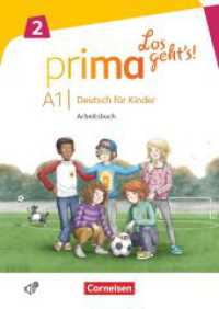 Prima - Los geht's! - Deutsch für Kinder - Band 2 : Arbeitsbuch mit Stickerbogen (Prima - Los geht's! -  Deutsch für Kinder) （2019. 68 S. 29.6 cm）