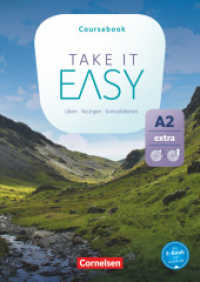 Take it Easy - A2 Extra : Kursbuch mit Video-DVD und Audio-CD. Niveau A2 Extra (Take it easy) （2016. 112 S. 29.9 cm）
