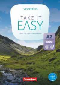 Take it Easy - A2 Extra : Kursbuch mit Video-DVD und Audio-CD. Niveau A2 Extra (Take it easy) （2016. 112 S. 29.9 cm）