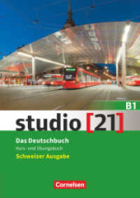 Studio [21] - Schweiz - B1 : Kurs- und Übungsbuch mit Lösungs-Download (Studio [21]) （2018. 288 S.）