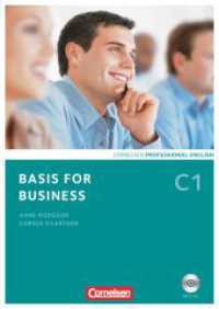 Basis for Business - Fourth Edition - C1 : Kursbuch mit MP3-CD (Basis for Business) （4. Auflage. 2014. 152 S. 29.7 cm）