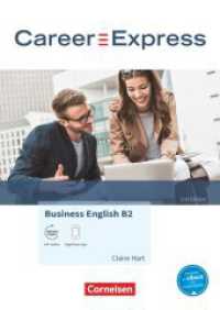 Career Express - Business English 2nd Edition - B2 : Kursbuch - Inkl. E-Book, PagePlayer-App und interaktiven Übungen online (Career Express) （2nd ed. 2018. 160 S. 29.7 cm）