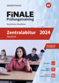 FiNALE Prüfungstraining Zentralabitur Nordrhein-Westfalen, m. 1 Beilage : Deutsch 2024 (FiNALE Prüfungstraining 21) （2023. 208 S. 240.00 mm）