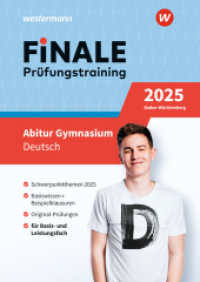 FiNALE Prüfungstraining Abitur Baden-Württemberg : Deutsch 2025 (FiNALE Prüfungstraining) （2024. 192 S. 241.00 mm）