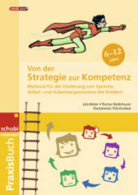 Von der Strategie zur Kompetenz : Material f&uuml;r die F&ouml;rderung von Sprache, Selbst- und Arbeitsorganisation bei Kindern Praxisbuch (Von der Strategie zur Kompetenz)