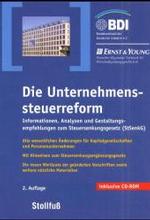 Die Unternehmenssteuerreform : Informationen， Analysen und Gestaltungsempfehlungen zum Steuersenkungsgesetz (StSenkG) (Stollfuss-Ratgeber)