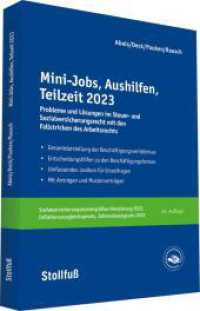 Mini-Jobs, Aushilfen, Teilzeit 2023 (Stollfuss-Ratgeber) （45. Aufl. 2022. 494 S. 245 mm）