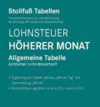 Tabelle, Lohnsteuer 2024, H&ouml;herer Monat : Allgemeine Tabelle （101. Aufl. 2024. 224 S. 297 mm）